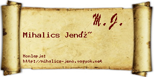 Mihalics Jenő névjegykártya